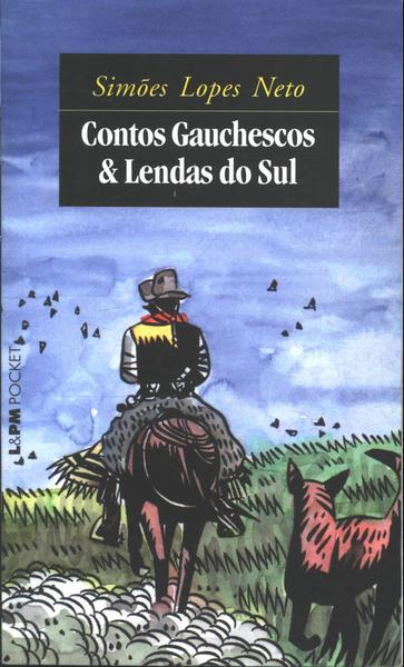 Contos Gauchescos E Lendas Do Sul