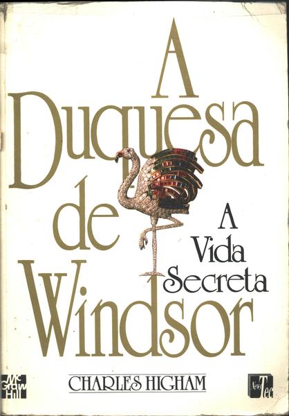 A Vida Secreta Da Duquesa De Windsor