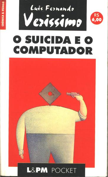 O Suicida E O Computador