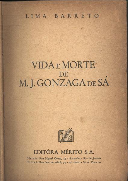 Vida E Morte De M. J. Gonzaga De Sá