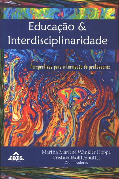 Educação E Interdisciplinariedade