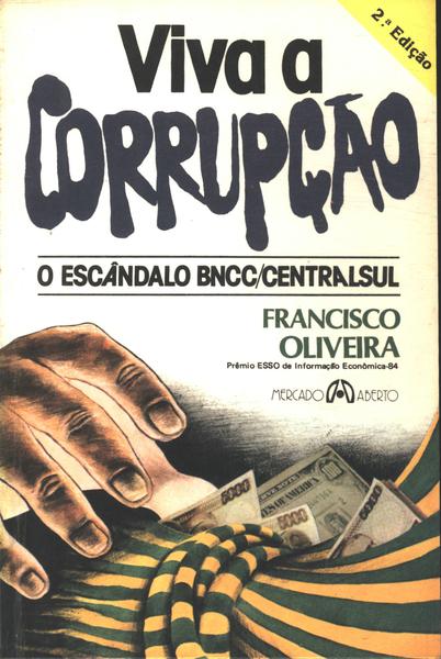 Viva A Corrupção