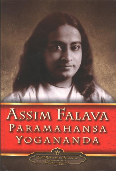 Assim Falava Paramahansa Yoganada