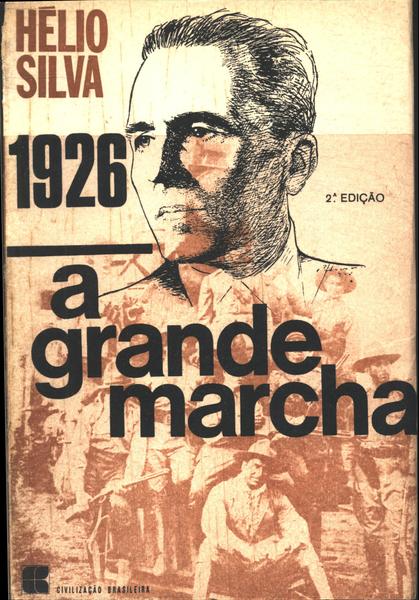 1926: A Grande Marcha