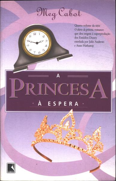 A Princesa À Espera