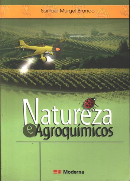 Natureza E Agroquímicos