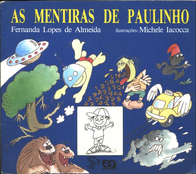 As Mentiras De Paulinho