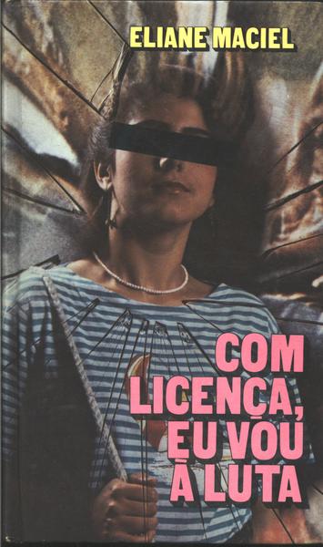 Com Licença, Eu Vou À Luta