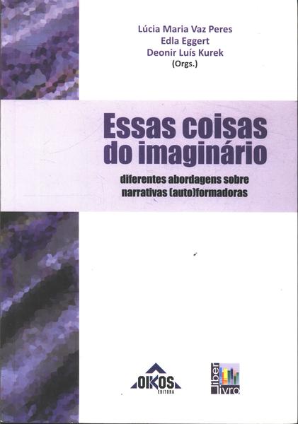 Essas Coisas Do Imaginário