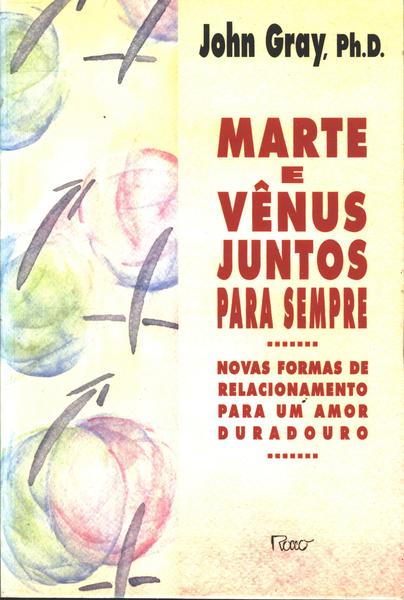 Marte E Vênus Juntos Para Sempre