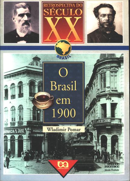 O Brasil Em 1900