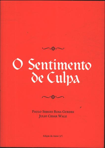 O Sentimento De Culpa