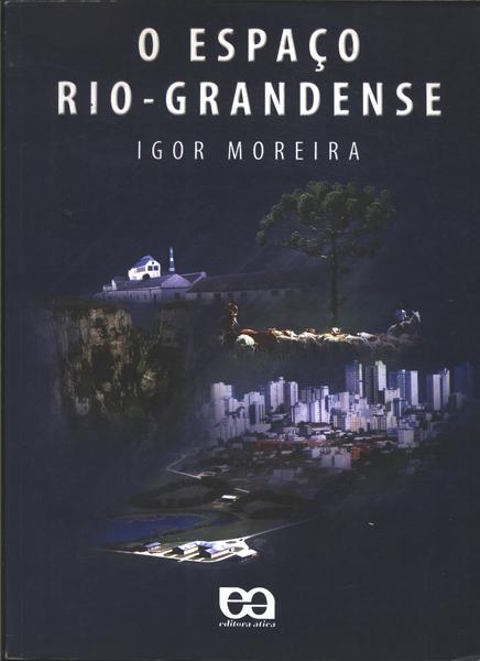 O Espaço Rio-Grandense