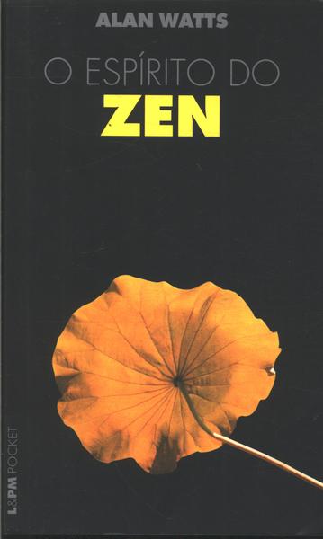 O Espírito Do Zen