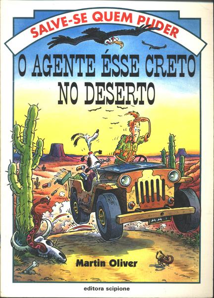 O Agente Ésse Creto No Deserto