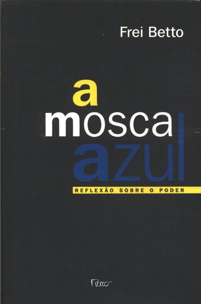 A Mosca Azul