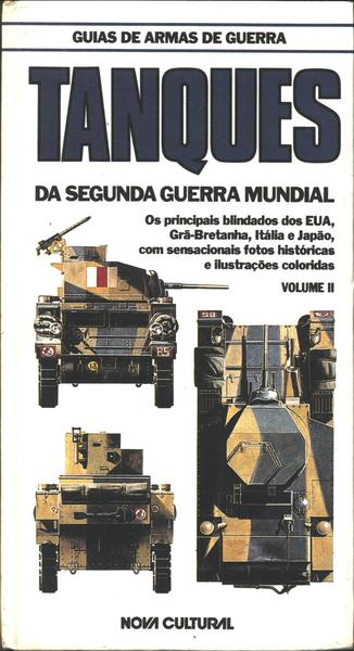 Tanques Da Segunda Guerra Mundial Volume 2