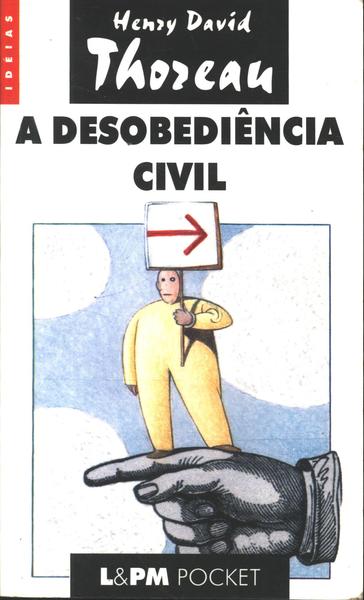 A Desobediência Civil