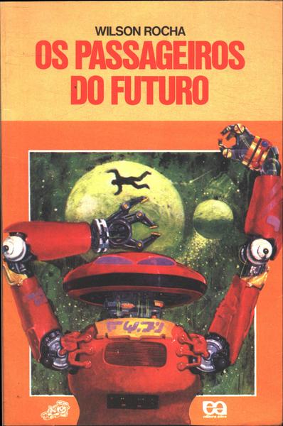 Os Passageiros Do Futuro