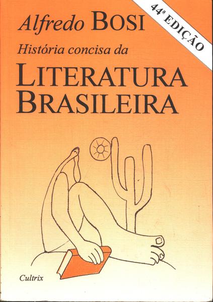 História Concisa Da Literatura Brasileira