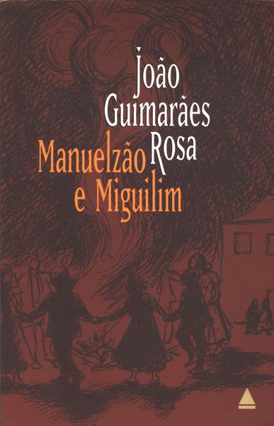 Manuelzão E Miguilim