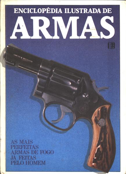 Enciclopédia Ilustrada De Armas