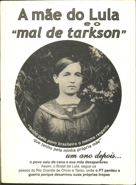 A Mãe Do Lula E O