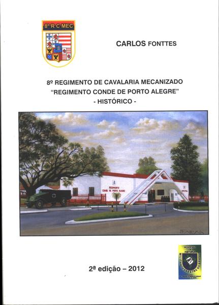 8 Regimento De Cavalaria Mecanizado 