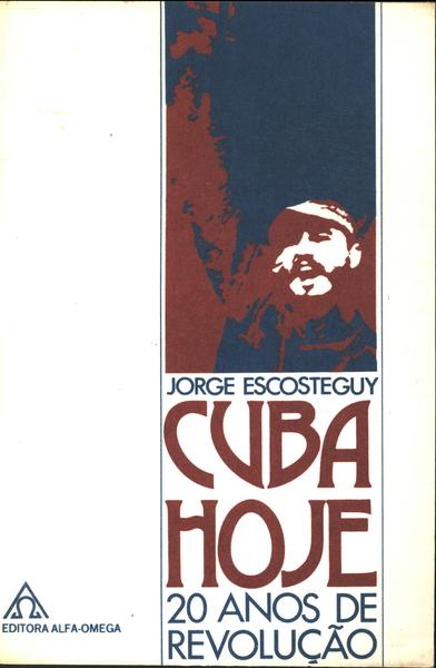 Cuba Hoje - 20 Anos De Revoluçao