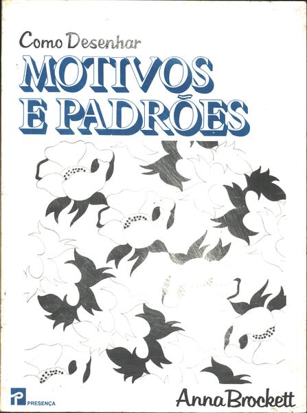 Como Desenhar Motivos E Padrões