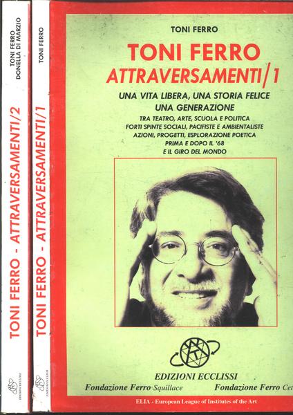 Toni Ferro Attraversamenti  2 volumes