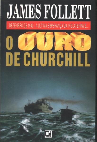 O Ouro De Churchill