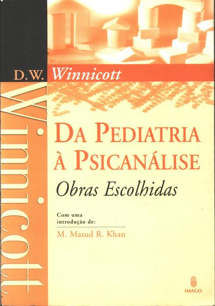 Da Pediatria À Psicanálise