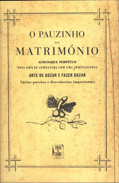 Pauzinho Do Matrimónio