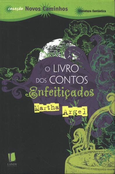 O Livro Dos Contos Enfeitiçados