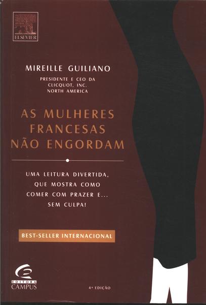 As Mulheres Francesas Não Engordam