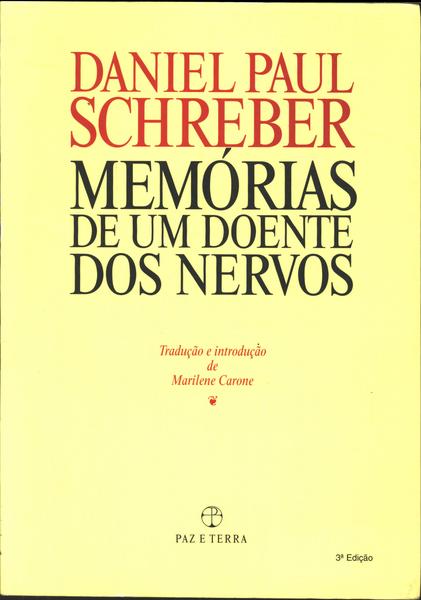 Memórias De Um Doente Dos Nervos