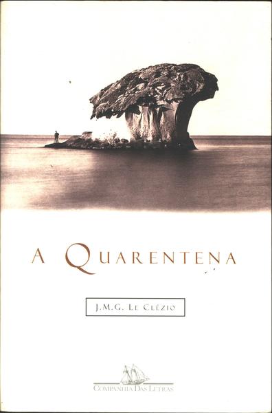 A Quarentena