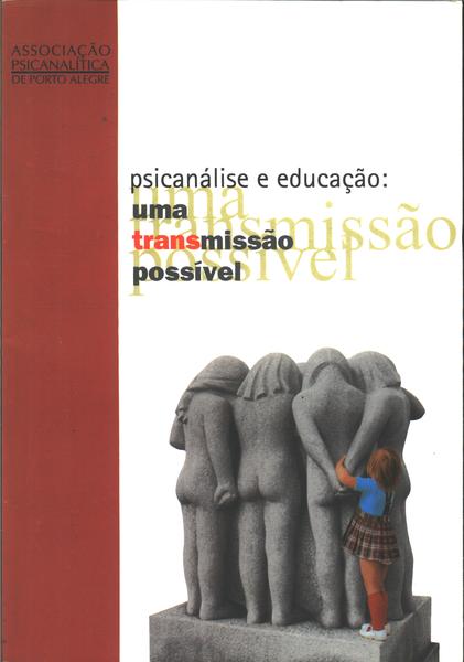 Psicanálise E Educação