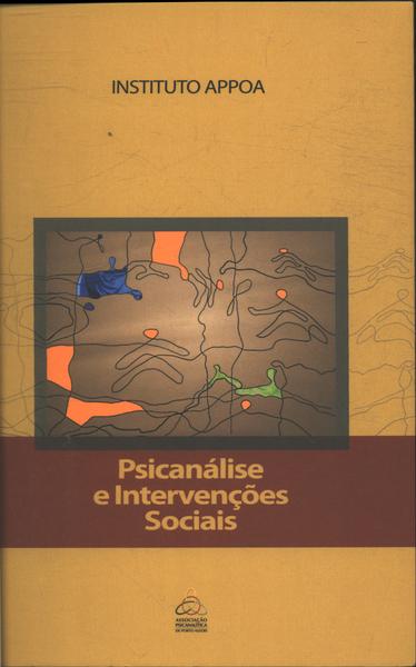 Psicanálise E Intervenções Sociais