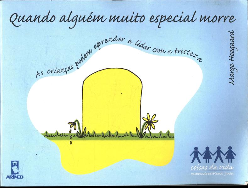 Quando Alguém Muito Especial Morre