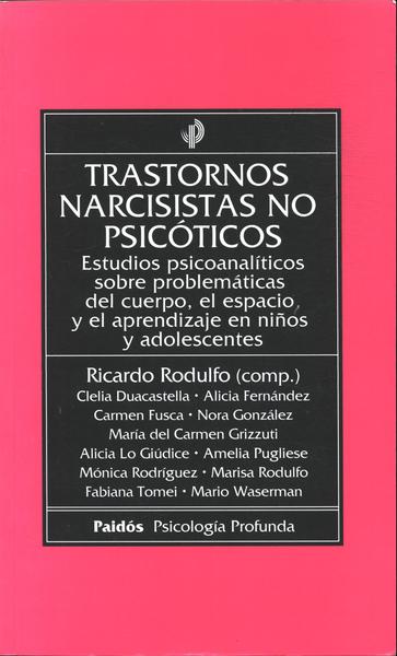 Transtornos Narcisistas No Psicóticos