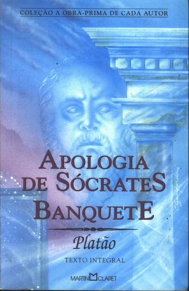 Apologia De Sócrates - Banquete