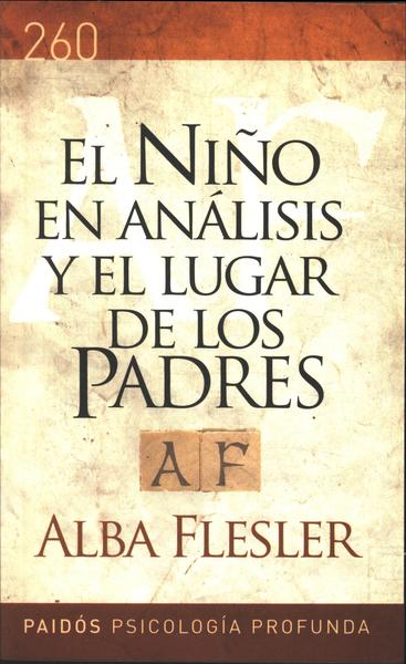 El Ninõ En Análisis Y El Lugar De Los Padres