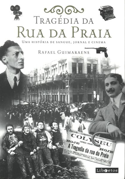 Tragédia Da Rua Da Praia