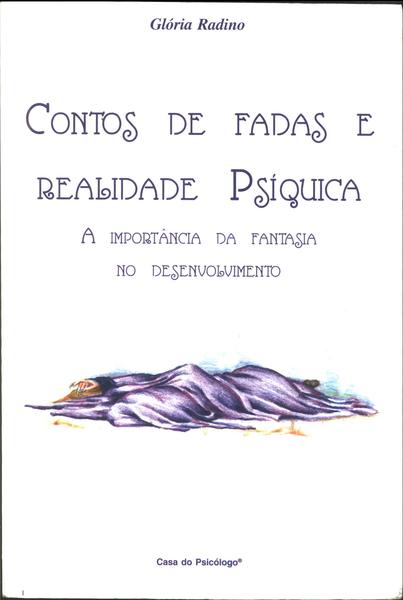 Contos De Fadas E Realidade Psíquica