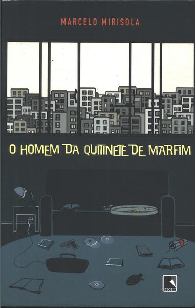 O Homem Da Quitinete De Marfim