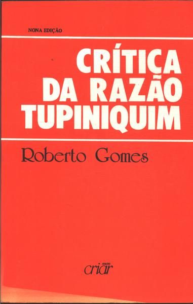 Crítica Da Razão Tupiniquim