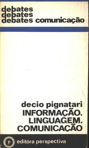 Informação. Linguagem. Comunicação.