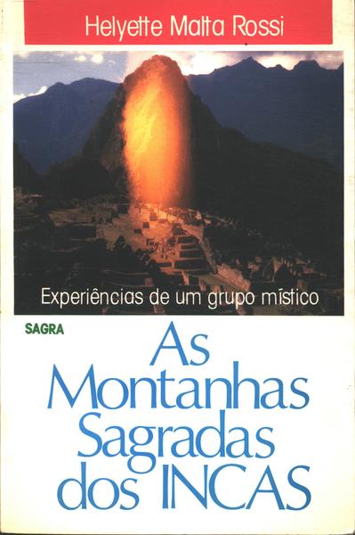 As Montanhas Sagradas Dos Incas